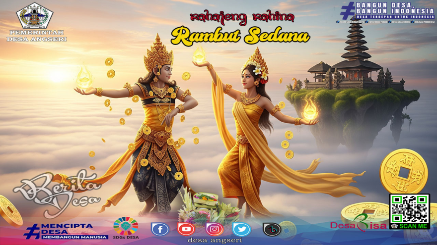 Rahajeng Rahina Buda Cemeng Kelawu "Sang Hyang Sri Sedana atau Bhatari Rambut Sedana"